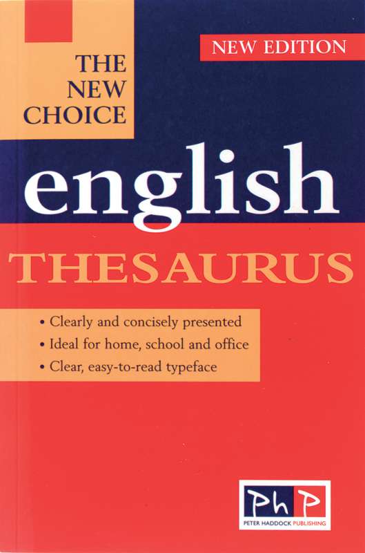Dictionaries and Thesauri + the “Essential Students’ Companion